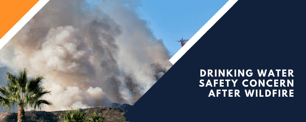 Wildfires in California Raise Health Concerns over Contaminated Water